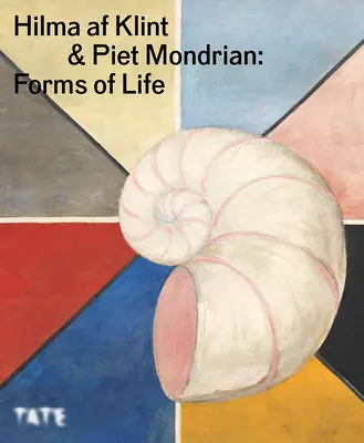 Hilma AF Klint i Piet Mondrian: Formy życia - Hilma AF Klint and Piet Mondrian: Forms of Life