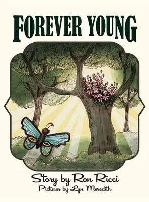 Forever Young: Historia wiecznej przyjaźni - Forever Young: A Story of Everlasting Friendship