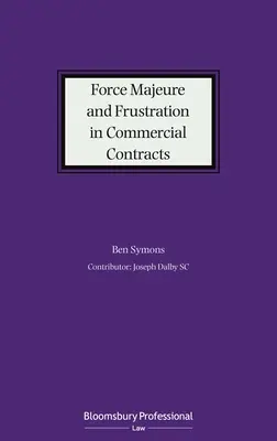 Siła wyższa i frustracja w umowach handlowych - Force Majeure and Frustration in Commercial Contracts