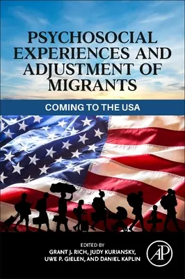 Doświadczenia psychospołeczne i przystosowanie migrantów: Przyjazd do USA - Psychosocial Experiences and Adjustment of Migrants: Coming to the USA