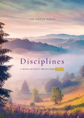 The Upper Room Disciplines 2024: Księga codziennych nabożeństw - The Upper Room Disciplines 2024: A Book of Daily Devotions