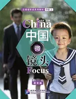 Chiny - Poziom średniozaawansowany I: Edukacja - China Focus - Intermediate Level I: Education