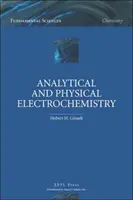 Elektrochemia analityczna i fizyczna (Girault Hubert H. (Lab of Electrochemistry Lausanne Switzerland)) - Analytical and Physical Electrochemistry (Girault Hubert H. (Lab of Electrochemistry Lausanne Switzerland))