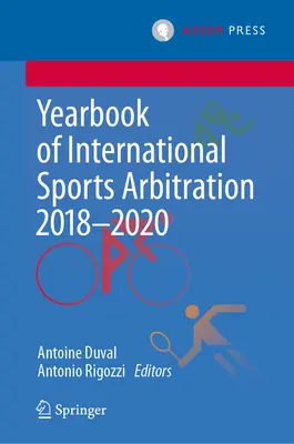 Rocznik międzynarodowego arbitrażu sportowego 2018-2020 - Yearbook of International Sports Arbitration 2018-2020