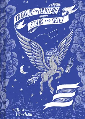 Skarbnica folkloru: Gwiazdy i niebo - Treasury of Folklore: Stars and Skies