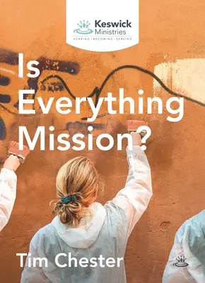 Czy wszystko jest misją? - Is Everything Mission?