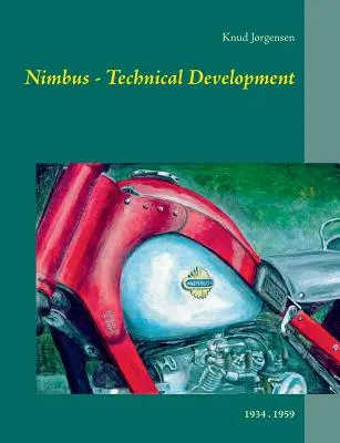 Nimbus - Rozwój techniczny: 1934 . 1959 - Nimbus - Technical Development: 1934 . 1959