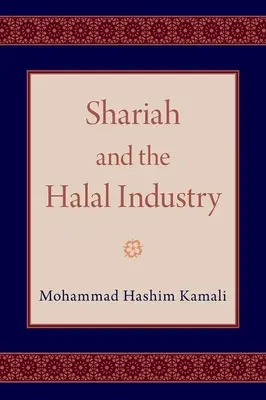 Szariat i przemysł halal - Shariah and the Halal Industry