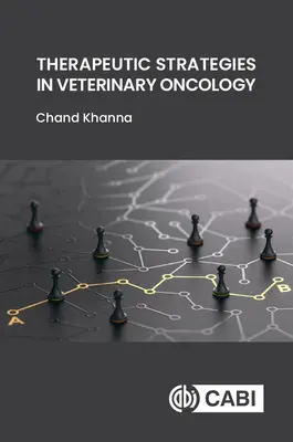 Strategie terapeutyczne w onkologii weterynaryjnej - Therapeutic Strategies in Veterinary Oncology