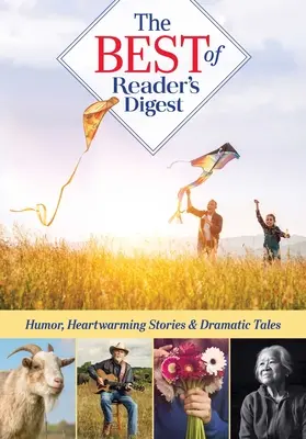 Najlepsze z Reader's Digest, tom 4: Rozczulające historie, dramatyczne opowieści, zabawne kreskówki i ponadczasowe fotografie - Best of Reader's Digest, Volume 4: Heartwarming Stories, Dramatic Tales, Hilarious Cartoons, and Timeless Photographs