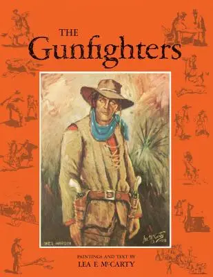 Rewolwerowcy (wydanie przedrukowe) - The Gunfighters (Reprint Edition)