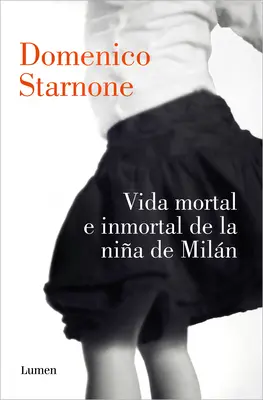 Vida Mortal E Inmortal de la Nia de Miln / Śmiertelne i nieśmiertelne życie dziewczyny z Mediolanu - Vida Mortal E Inmortal de la Nia de Miln / The Mortal and Immortal Life of the Girl from Milan