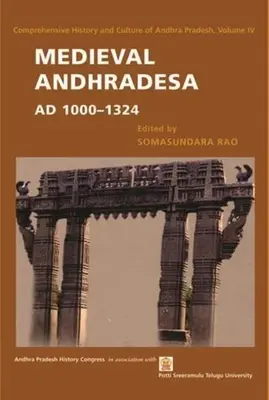 Średniowieczna Andhradesa, Ad 1000-1324 - Medieval Andhradesa, Ad 1000-1324