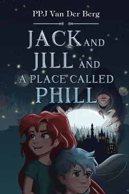 Jack i Jill oraz miejsce zwane Phill - Jack and Jill and Place called Phill
