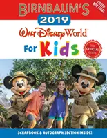 Birnbaum's 2019 Walt Disney World dla dzieci - Birnbaum's 2019 Walt Disney World For Kids