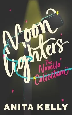 Moonlighters: zbiór nowel - Moonlighters: a novella collection