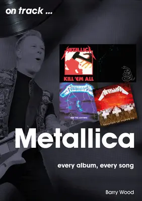 Metallica: Każdy album, każda piosenka - Metallica: Every Album, Every Song