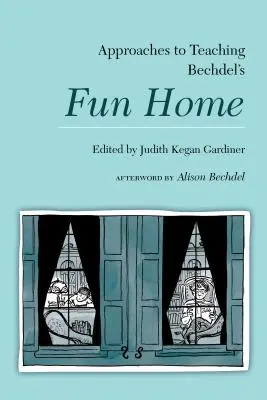 Podejścia do nauczania „Fun Home” Bechdel - Approaches to Teaching Bechdel's Fun Home