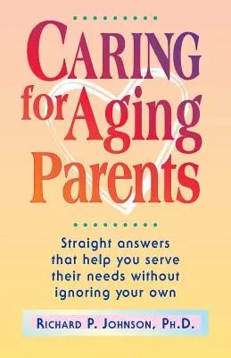 Opieka nad starzejącymi się rodzicami - Caring for Aging Parents