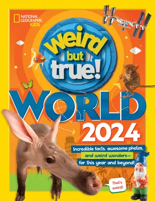 Dziwny, ale prawdziwy świat 2024 - Weird But True World 2024