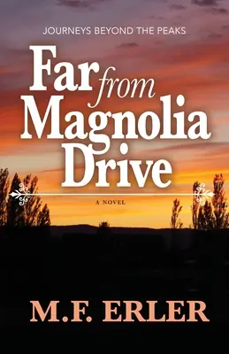 Daleko od Magnolia Drive - Far From Magnolia Drive