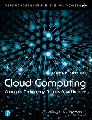 Cloud Computing: Koncepcje, technologia, bezpieczeństwo i architektura - Cloud Computing: Concepts, Technology, Security, and Architecture