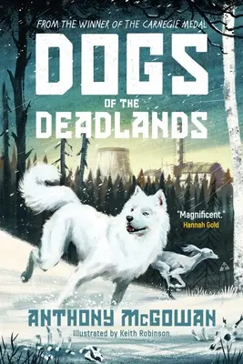 Dogs of the Deadlands: Na krótkiej liście do nagrody Week Junior Book Awards - Dogs of the Deadlands: Shortlisted for the Week Junior Book Awards