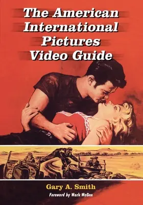 Przewodnik po filmach American International Pictures - The American International Pictures Video Guide