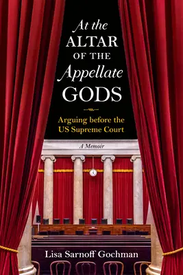 Na ołtarzu bogów apelacji: argumentacja przed Sądem Najwyższym USA - At the Altar of the Appellate Gods: Arguing Before the Us Supreme Court