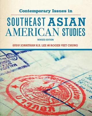 Współczesne zagadnienia w studiach nad Ameryką Południowo-Wschodnią (wydanie poprawione) - Contemporary Issues in Southeast Asian American Studies (Revised Edition)