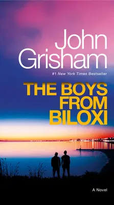 Chłopcy z Biloxi: Thriller prawniczy - The Boys from Biloxi: A Legal Thriller