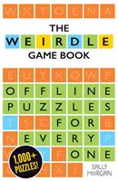 Weirdle: Cudownie Wordy Game Book - Weirdle: A Wonderfully Wordy Game Book