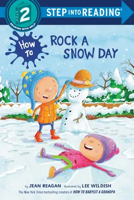 Jak spędzić śnieżny dzień - How to Rock a Snow Day