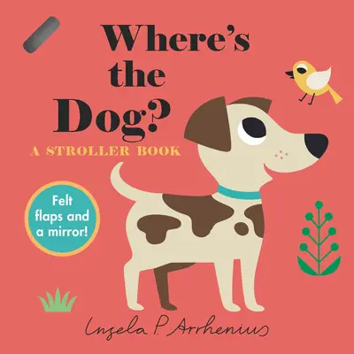 Gdzie jest pies? Książka do wózka - Where's the Dog?: A Stroller Book