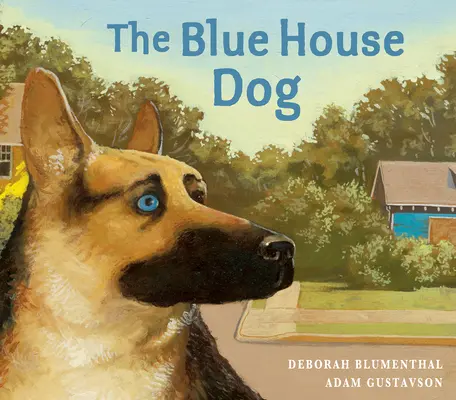 Pies w niebieskim domu - The Blue House Dog