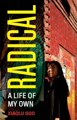 Radykalny: A Life of My Own - Radical: A Life of My Own