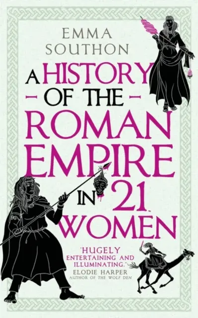 Historia Imperium Rzymskiego w 21 kobietach - History of the Roman Empire in 21 Women