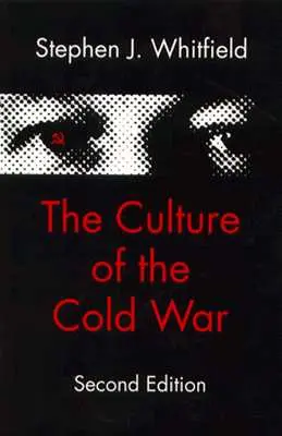 Kultura zimnej wojny - The Culture of the Cold War