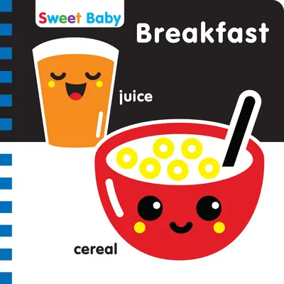 Sweet Baby Series Breakfast 6x6 English: Kontrastowe wprowadzenie do posiłków - Sweet Baby Series Breakfast 6x6 English: A High-Contrast Introduction to Mealtime