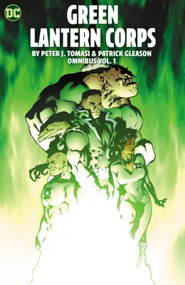 Green Lantern Corp Omnibus autorstwa Petera J. Tomasiego i Patricka Gleasona - Green Lantern Corp Omnibus by Peter J. Tomasi and Patrick Gleason