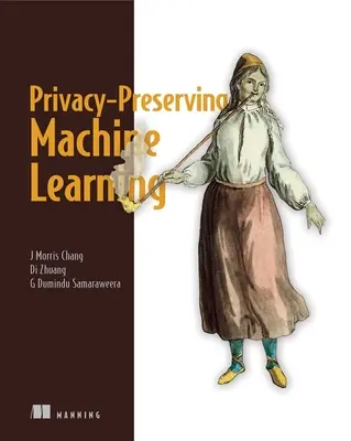 Uczenie maszynowe chroniące prywatność - Privacy-Preserving Machine Learning