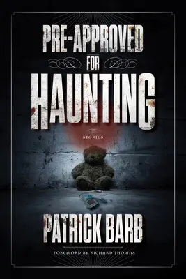 Pre-Approved for Haunting: I inne historie - Pre-Approved for Haunting: And Other Stories