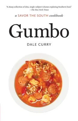 Gumbo: Południowa książka kucharska - Gumbo: A Savor the South Cookbook