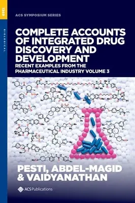 Kompletne opisy zintegrowanego odkrywania i opracowywania leków - najnowsze przykłady z przemysłu farmaceutycznego, tom 3 - Complete Accounts of Integrated Drug Discovery and Development - Recent Examples from the Pharmaceutical Industry, Volume 3