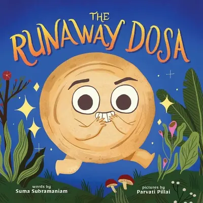 Uciekająca Dosa - The Runaway Dosa