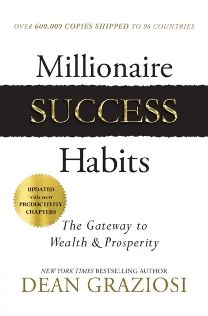 Nawyki sukcesu milionera - brama do bogactwa i dobrobytu - Millionaire Success Habits - The Gateway to Wealth & Prosperity