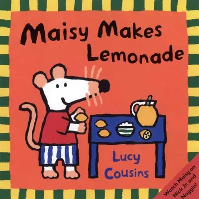 Maisy robi lemoniadę - Maisy Makes Lemonade