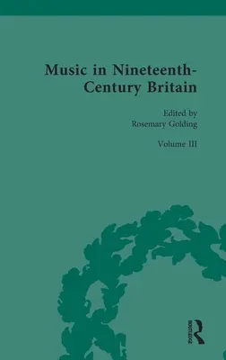 Muzyka w dziewiętnastowiecznej Wielkiej Brytanii: Myślenie o muzyce - Music in Nineteenth-Century Britain: Thinking about Music