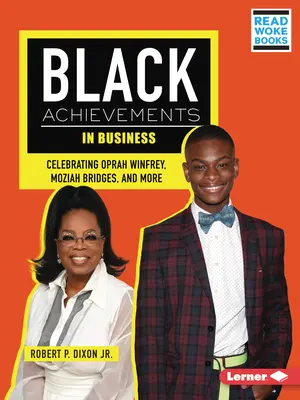 Czarne osiągnięcia w biznesie: Świętowanie Oprah Winfrey, Moziah Bridges i nie tylko - Black Achievements in Business: Celebrating Oprah Winfrey, Moziah Bridges, and More