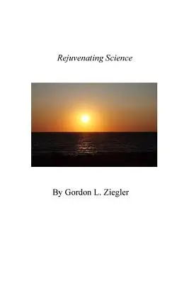 Odradzająca się nauka - Rejuvenating Science